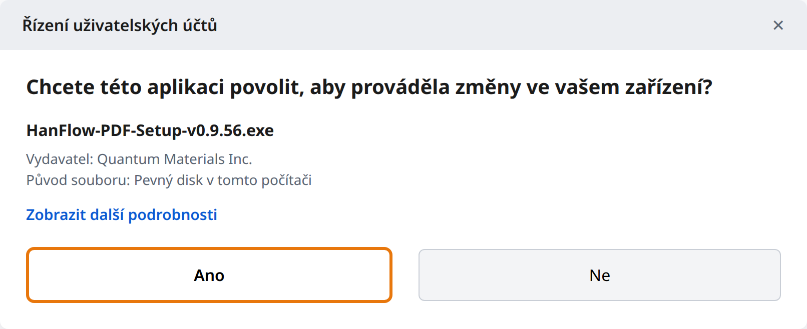 Klikněte na Ano v Řízení uživatelských účtů