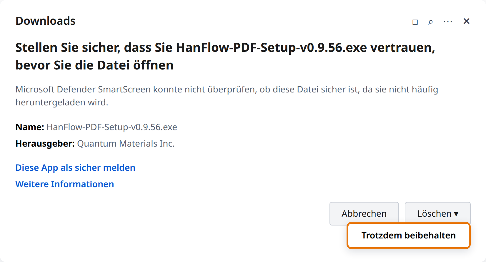 Pfeil neben „Löschen“, dann „Trotzdem beibehalten“ anklicken