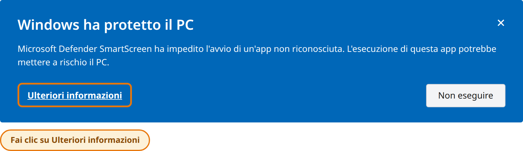 Fai clic su Ulteriori informazioni nella finestra Windows ha protetto il PC