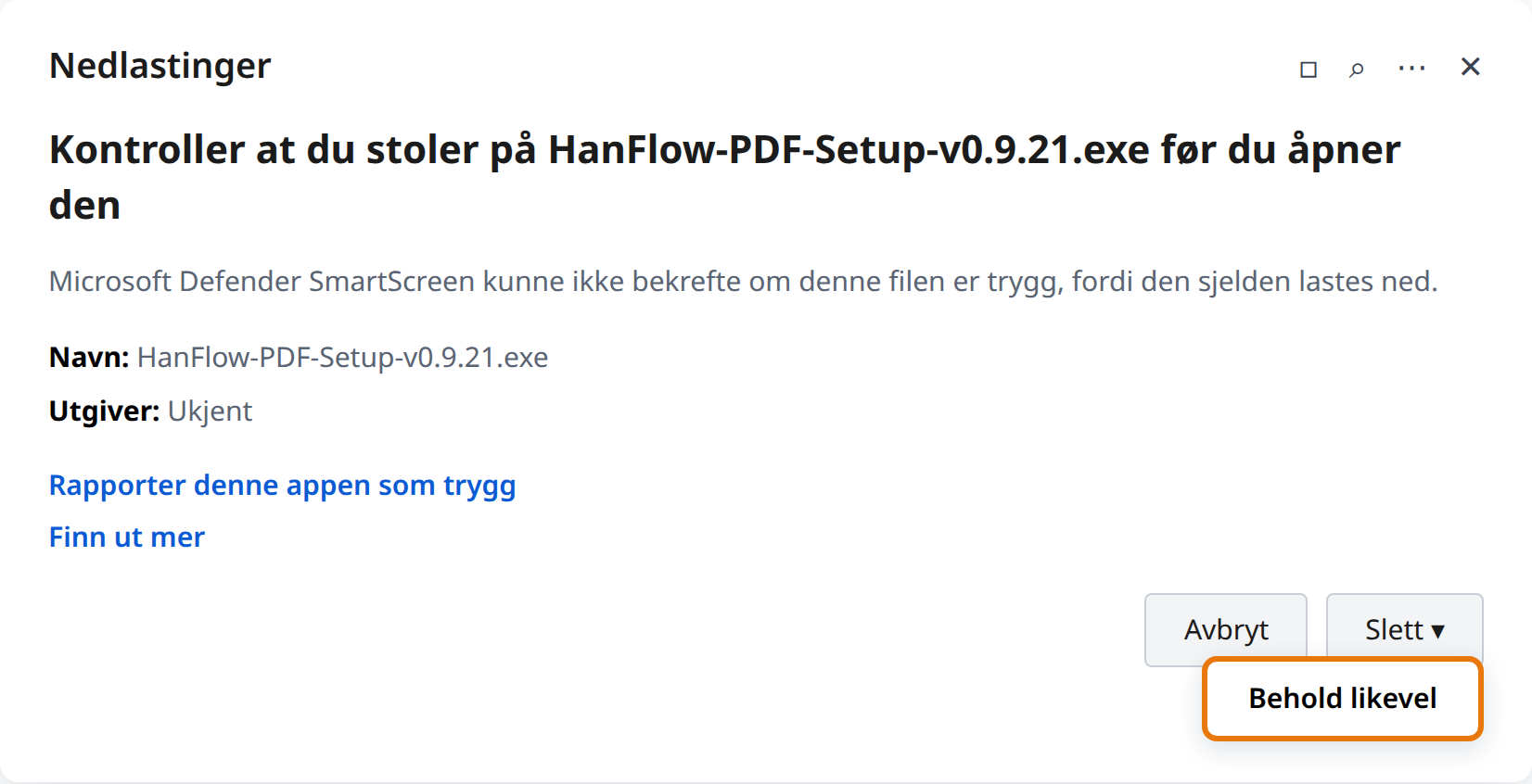 Klikk pilen ved siden av Slett, og deretter Behold likevel