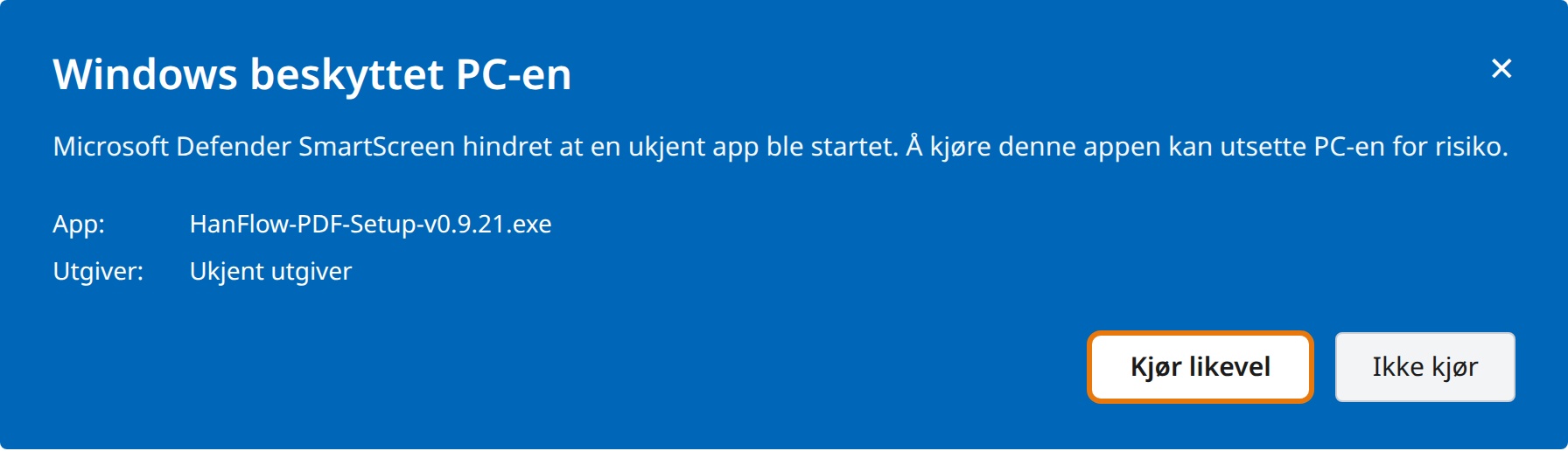 Klikk Kjør likevel