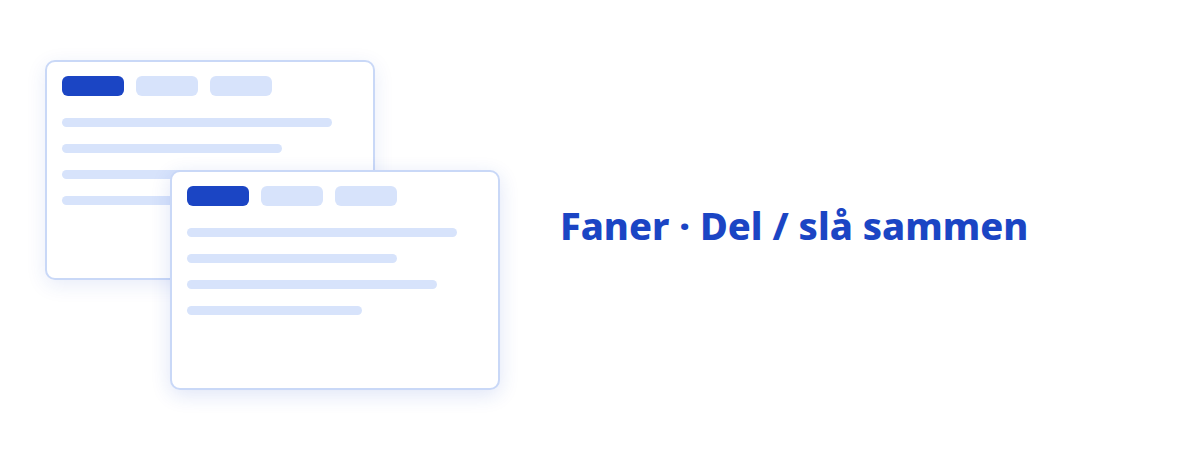 Faner & flere vinduer