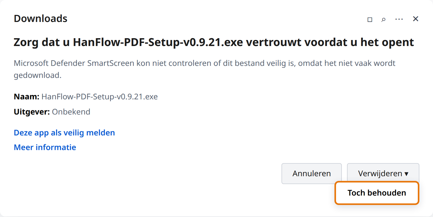 Klik op de pijl naast Verwijderen en daarna op Toch behouden