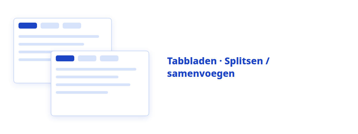 Tabbladen & meerdere vensters