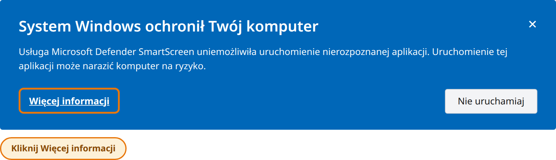 Kliknij Więcej informacji w oknie System Windows ochronił Twój komputer