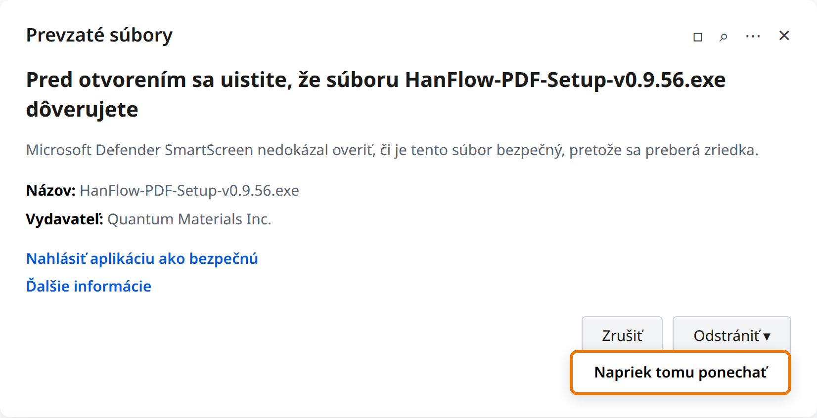 Kliknite na šípku vedľa Odstrániť a potom na Napriek tomu ponechať