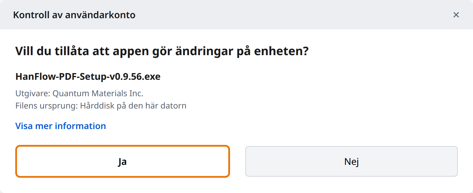 Klicka på Ja i användarkontokontroll