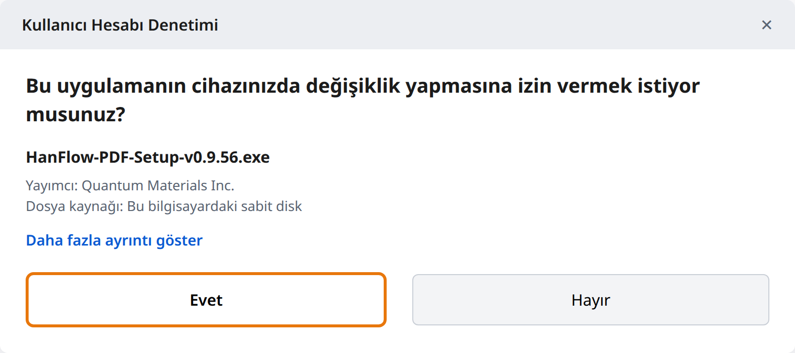 Kullanıcı Hesabı Denetimi'nde Evet'e tıklayın